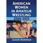 American Women in Amateur Wrestling, 2000-2022