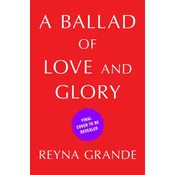 Ballad of Love and Glory