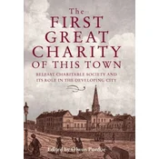 The First Great Charity of This Town