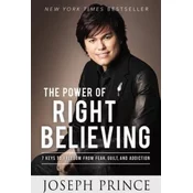 The Power of Right Believing