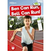 Ben Can Run, Bell Can Run