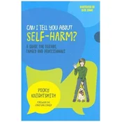 Can I Tell You About Self-Harm?