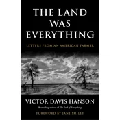 The Land Was Everything
