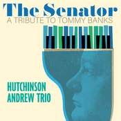 Hutchinson Andrew - Senator: A Tribute To (LP)