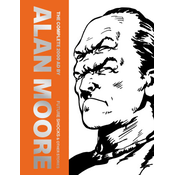 The Complete 2000 AD by Alan Moore: Future Shocks & Other Stories
