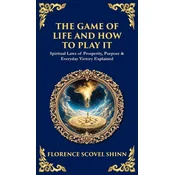The Game of Life and How to Play It