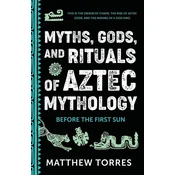 Introduction to Aztec Mythology