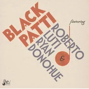 Black Patti & Roberto Luti & Ryan Donohue - Black Patti Plays Favorite Requests (Limited Edition) (EP)