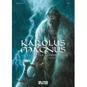 Karolus Magnus - Kaiser der Barbaren. Band 1
