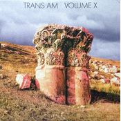 TRANS AM - VOLUME X