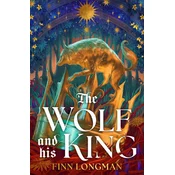 The Wolf and His King