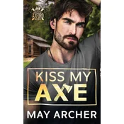 Kiss My Axe