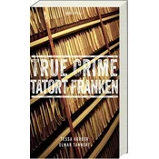 True Crime Tatort Franken