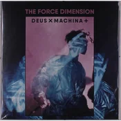 Force Dimension - Deaus X Machina (2 LP)