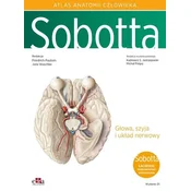 Atlas anatomii człowieka Sobotta Tom 3 Łacińskie mianownictwo Głowa, szyja i układ nerwowy