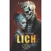 Wed to the Lich