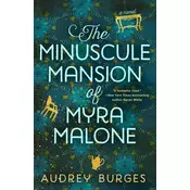 Minuscule Mansion of Myra Malone