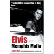 Elvis and the Memphis Mafia