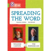 Spreading the Word: William Caxton and Tim Berners-Lee