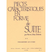DUBOIS:PIECES CARACTERISTIQUES EN FORME DE SUITE NO.2 SAXOPHONE ET PIANO