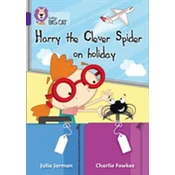 Harry the Clever Spider on Holiday