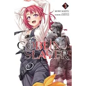 Goblin Slayer, Vol. 3 (light novel)