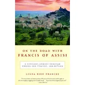 On the Road with Francis of Assisi