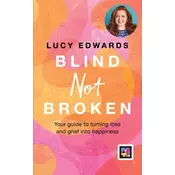 Blind Not Broken