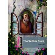 Dominoes: Quick Starter: The Selfish Giant