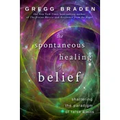 Spontaneous Healing of Belief