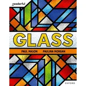Readerful Independent Library: Oxford Reading Level 7: Glass