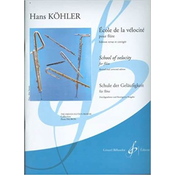 KOHLER H.:SCHOOL OF VELOCITY,FLUTE