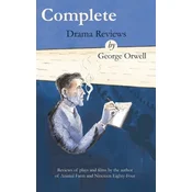 Complete drama reviews by George Orwell