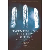 Twenty-First-Century Gothic