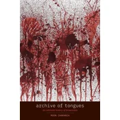 Archive of Tongues: Moon Charanias Title/Subtitle Will Be Archive of Tongues: Brownness, Femininity, and the Abject Maternal