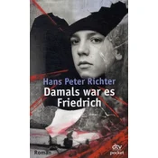 Damals war es Friedrich