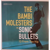 BAMBI MOLESTERS - Sonic bullets lp