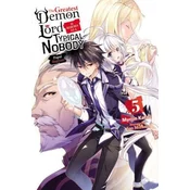 Greatest Demon Lord Is Reborn as a Typical Nobody, Vol. 5 (light novel)