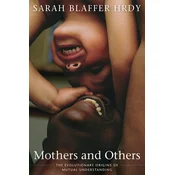 Mothers and Others