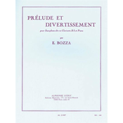 BOZZA E.:PRELUDE ET DIVERTISSEMENT
