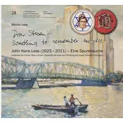 Dear Steven - Something to remember me by John Hans Less (1923 - 2011) - Eine Spurensuche