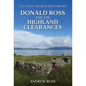 Donald Ross and the Highland Clearances