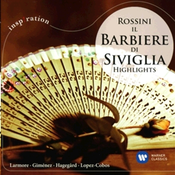 ROSSINI:IL BARBIERE DI SIVIGLIA HIGHLIGHTS