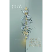 Marie Wowes Anatomy of a Broken Promise
