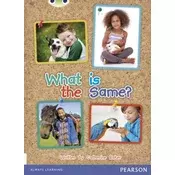 Bug Club NF Red B (KS1) What is the Same?