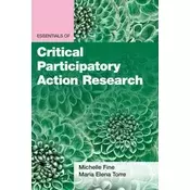 Essentials of Critical Participatory Action Research