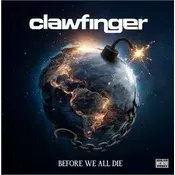 Clawfinger - Before We All Die (Gatefold Sleeve) (LP)