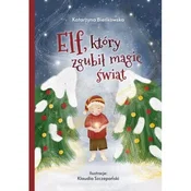 Elf, który zgubił magię świąt