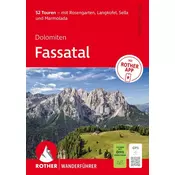 ROTHER Wanderführer Dolomiten - Fassatal. 52 Touren - mit Rosengarten, Langkofel, Sella und Marmolada