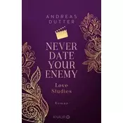 Love Studies: Never Date Your Enemy